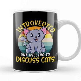 Baskı Dükkanı Cute Introverted But Willing to Discuss Cats Shy Kupa Bardak