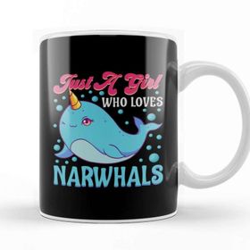 Baskı Dükkanı Cute Just A Girl Who Loves Narwhals Kupa