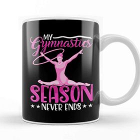 Baskı Dükkanı Cute My Gymnastics Season Never Ends Gymnast Beyaz 330 ml Porselen Kupa