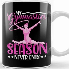 Baskı Dükkanı Cute My Gymnastics Season Never Ends Gymnast Beyaz 330 ml Porselen Kupa