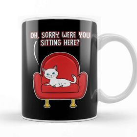 Baskı Dükkanı Cute Oh Sorry Were You Sitting Here Cat Funny Kupa Bardak