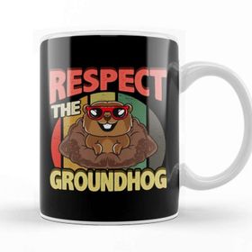 Baskı Dükkanı Cute Respect The Groundhog Funny Groundhog Day Kupa