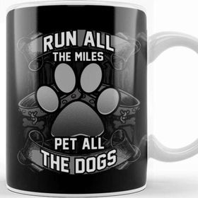 Baskı Dükkanı Cute Run All The Miles Pet All The Dogs Runners Kupa