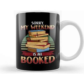 Baskı Dükkanı Cute Sorry my Weekend Is All Booked Bookworm Pun Kupa Bardak