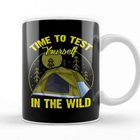 Baskı Dükkanı Cute Time To Test Yourself in The Wild Tent Outdoor Camping Kupa