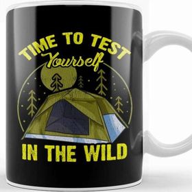 Baskı Dükkanı Cute Time To Test Yourself in The Wild Tent Outdoor Camping Kupa