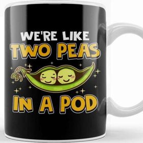 Baskı Dükkanı Cute We're Like Two Peas In A Pod Romantic Pun Beyaz 330 ml Porselen Kupa Bardak