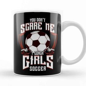 Baskı Dükkanı Cute You Don't Scare Me I Coach Girls Soccer Beyaz 330 ml Porselen Kupa Bardak