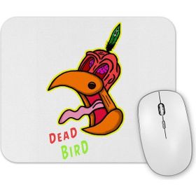 Baskı Dükkanı Dead Bird Mouse Pad