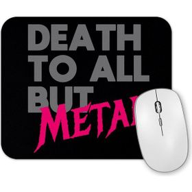 Baskı Dükkanı Death To All Mouse Pad
