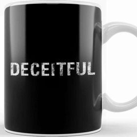 Baskı Dükkanı Deceitful Slogan Tee Beyaz Porselen Kupa Bardak