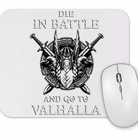 Baskı Dükkanı Die in Battle Mouse Pad