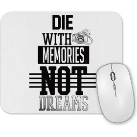 Baskı Dükkanı Die With Memories White Mouse Pad
