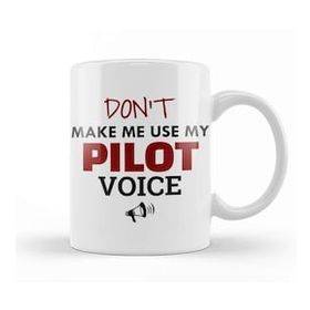 Baskı Dükkanı Do Not Make Me Use My Pilot Voice 01 Beyaz Porselen Kupa Bardak