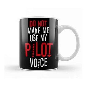 Baskı Dükkanı Do Not Make Me Use My Pilot Voice Beyaz Porselen Kupa Bardak