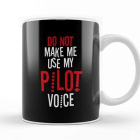 Baskı Dükkanı Do Not Make Me Use My Pilot Voice Beyaz Porselen Kupa Bardak