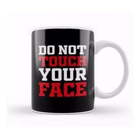 Baskı Dükkanı Do Not Touch Your Face Beyaz Porselen Kupa Bardak