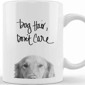 Baskı Dükkanı Dog Hair Dont Care Gifts For Everyone Kupa Bardak