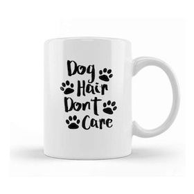 Baskı Dükkanı Dog Hair Dont Care Gifts For Everyone Made In Us Kupa Bardak