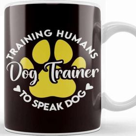 Baskı Dükkanı Dog Trainer Training Humans To Speak Dog Puppies Puppy Pet Kupa Bardak