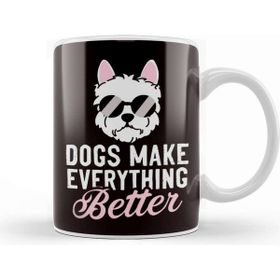 Baskı Dükkanı Dogs Make Everything Better Dog Owner Puppy Lover Animal Kupa Bardak