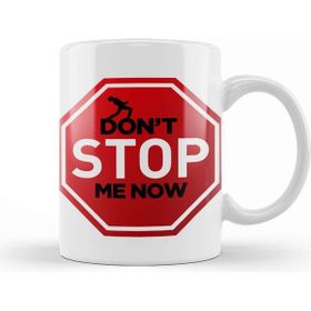 Baskı Dükkanı Dont Stop Me Now 06 Beyaz 330 ml Porselen Kupa Bardak
