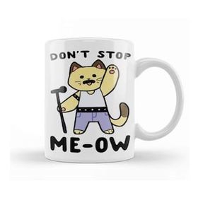 Baskı Dükkanı Don't Stop Me Ow Dont Stop Me Now Beyaz 330 ml Porselen Kupa Bardak