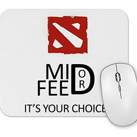 Baskı Dükkanı Dota 2 Mid Or Feed Mouse Pad