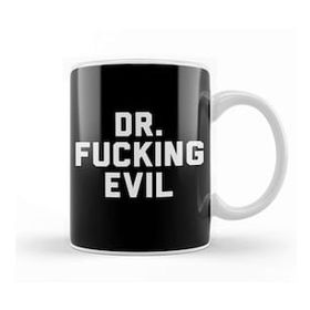 Baskı Dükkanı Dr Fucking Evil Porselen Beyaz Kupa Bardak