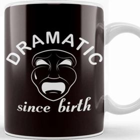 Baskı Dükkanı Dramatic Since Birth Actor Actress Acting Drama Theatre Geek Kupa