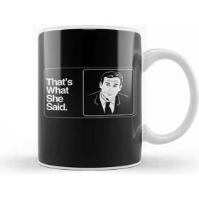 Baskı Dükkanı Dundies That's What She Said Kupa
