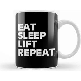 Baskı Dükkanı Eat Sleep Lift Repeat Kupa Bardak