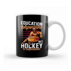 Baskı Dükkanı Education Is Important Hockey Is Importanter Pun Kupa Bardak