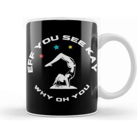 Baskı Dükkanı Eff You See Kay Why Oh You Kupa Bardak