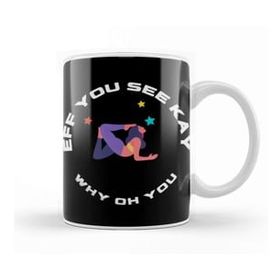 Baskı Dükkanı Eff You See Kay Why Oh You Yoga Kupa Bardak