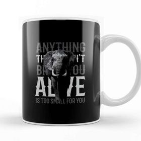 Baskı Dükkanı Elephant Too Small Quote Kupa