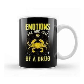 Baskı Dükkanı Emotions Are One Hell Of A Drug Zodiac Crab Cancer Kupa