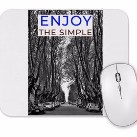 Baskı Dükkanı Enjoy the Simple Mouse Pad