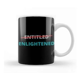 Baskı Dükkanı Entitled Not Enlightened Yes Porselen Beyaz Kupa Bardak