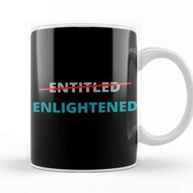 Baskı Dükkanı Entitled Not Enlightened Yes Porselen Beyaz Kupa Bardak