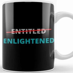 Baskı Dükkanı Entitled Not Enlightened Yes Porselen Beyaz Kupa Bardak