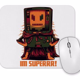 Baskı Dükkanı Eu Sou Superrr Mouse Pad