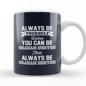 Baskı Dükkanı Eurovision Be Yourself Unless You Can Be Graham Norton Kupa