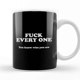 Baskı Dükkanı Everyone You Know Who You Are Kupa