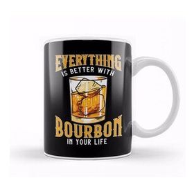 Baskı Dükkanı Everything is Better With Bourbon in Your Life Kupa