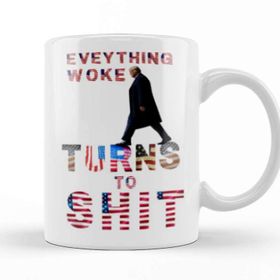 Baskı Dükkanı Everything Woke Turns To Shit Donald Trump Kupa