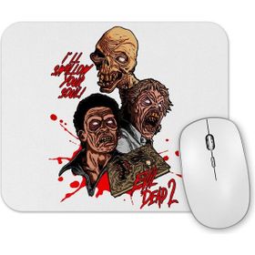 Baskı Dükkanı Evil Dead 2 Dead By Mouse Pad