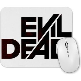 Baskı Dükkanı Evil Dead Mouse Pad