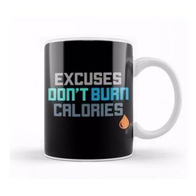 Baskı Dükkanı Excuses Don T Burn Calories Gym Workout Motivation Kupa