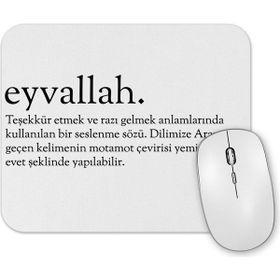 Baskı Dükkanı Eyvallah Kelime Mouse Pad